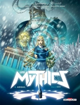 Les Mythics. Vol. 4. Abigail - Patrick Sobral