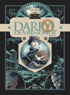 Darryl Ouvremonde. Vol. 2 - Rémi Guerin