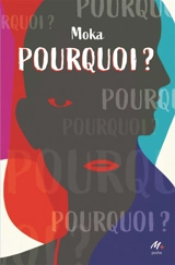 Pourquoi ? - Moka