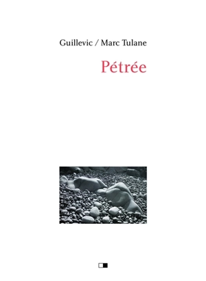 Pétrée : poème - Eugène Guillevic
