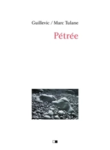 Pétrée : poème - Eugène Guillevic