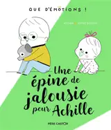 Une épine de jalousie pour Achille - Kochka