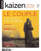 Kaizen : explorateur de solutions écologiques et sociales, n° 33. Le couple : une quête d'harmonie - Carole Testa