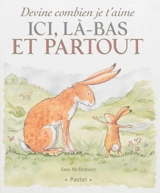 Devine combien je t'aime : ici, là-bas et partout - Sam McBratney