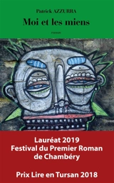 Moi et les miens - Patrick Azzurra