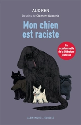Mon chien est raciste - Audren