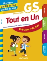 Tout le programme de grande section : prêt pour le CP ! : 5-6 ans - Julie Garnier