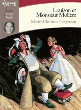 Louison et monsieur Molière - Marie-Christine Helgerson