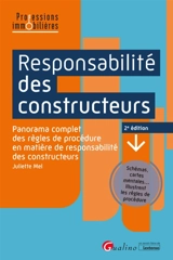 Responsabilité des constructeurs : panorama complet des règles de procédure en matière de responsabilité des constructeurs - Juliette Mel
