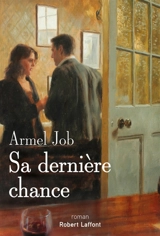 Sa dernière chance - Armel Job