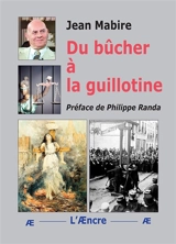 Du bûcher à la guillotine - Jean Mabire