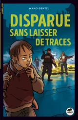 Disparue sans laisser de traces - Mano Gentil