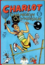 Charlot. Vol. 27. Charlot champion olympique - Mat