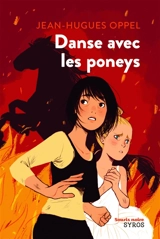 Danse avec les poneys - Jean-Hugues Oppel