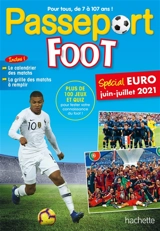 Passeport foot : spécial Euro juin-juillet 2021 - Etienne Bonamy