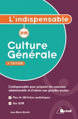 L'indispensable en culture générale : classes préparatoires, IEP, concours administratifs - Jean-Marie Nicolle
