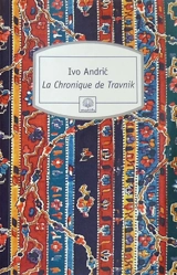 La chronique de Travnik - Ivo Andric
