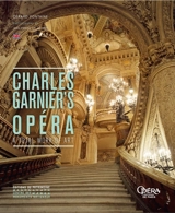 Charles Garnier's Opéra : a total work of art - Gérard Fontaine