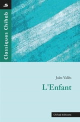 L'enfant - Jules Vallès