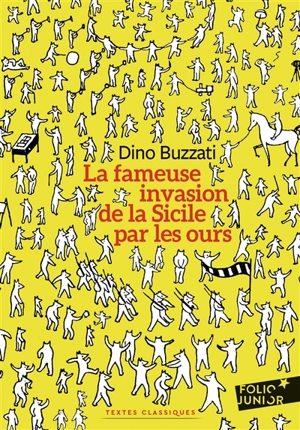 La fameuse invasion de la Sicile par les ours - Dino Buzzati