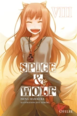 Spice & Wolf. Vol. 8 - Isuna Hasekura