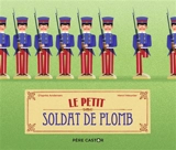 Le petit soldat de plomb - Henri Meunier