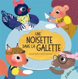 Une noisette dans la galette - Coralie Saudo