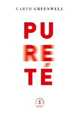 Pureté - Garth Greenwell