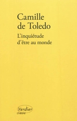 L'inquiétude d'être au monde - Camille de Toledo