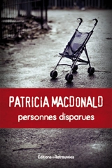 Personnes disparues - Patricia J. MacDonald