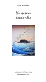 Un oiseau reviendra - Luce Buchheit