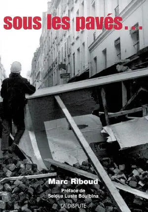 Sous les pavés... - Marc Riboud