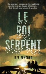Le roi serpent - Jeff Zentner