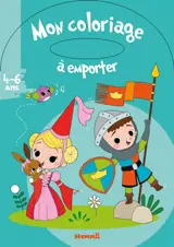 Princesses et chevaliers : 4-6 ans - Estelle Madeddu