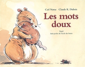 Les mots doux - Carl Norac