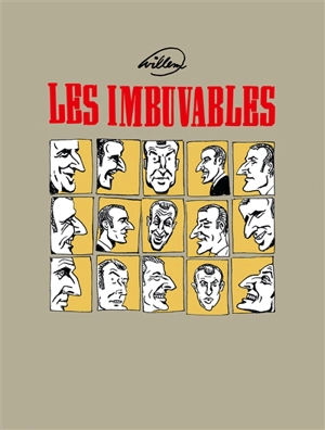 Les imbuvables - Willem