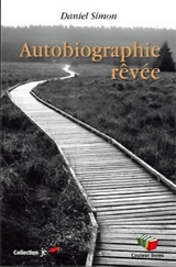 Autobiographie rêvée - Daniel Simon