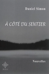 A côté du sentier - Daniel Simon