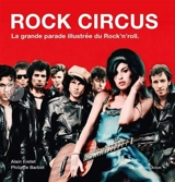 Rock circus : la grande parade illustrée du rock'n'roll - Philippe Barbot