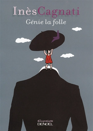 Génie la folle - Inès Cagnati