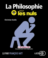 La philosophie pour les nuls en 50 notions clés - Christian Godin