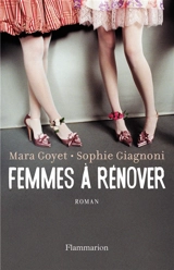 Femmes à rénover - Mara Goyet