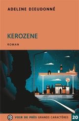 Kérozène - Adeline Dieudonné