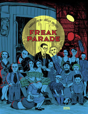 Freak parade - Fabrice Colin