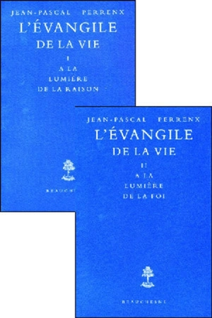 Evangile de la vie - Jean-Pascal Perrenx