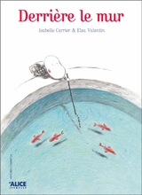 Derrière le mur - Elsa Valentin