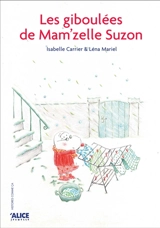 Les giboulées de Mam'zelle Suzon - Isabelle Carrier