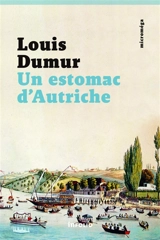 Un estomac d'Autriche - Louis Dumur