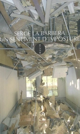 Un sentiment d'imposture - Serge La Barbera