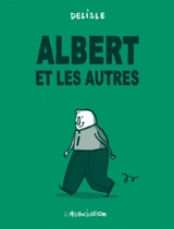 Albert et les autres - Guy Delisle